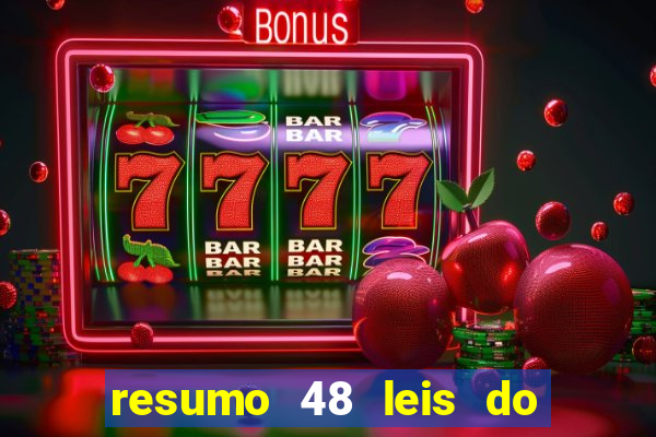 resumo 48 leis do poder pdf